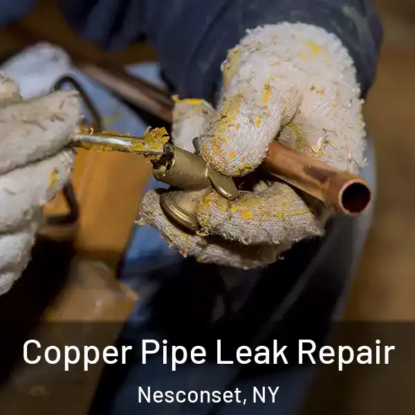  Copper Pipe Leak Repair Nesconset, NY
