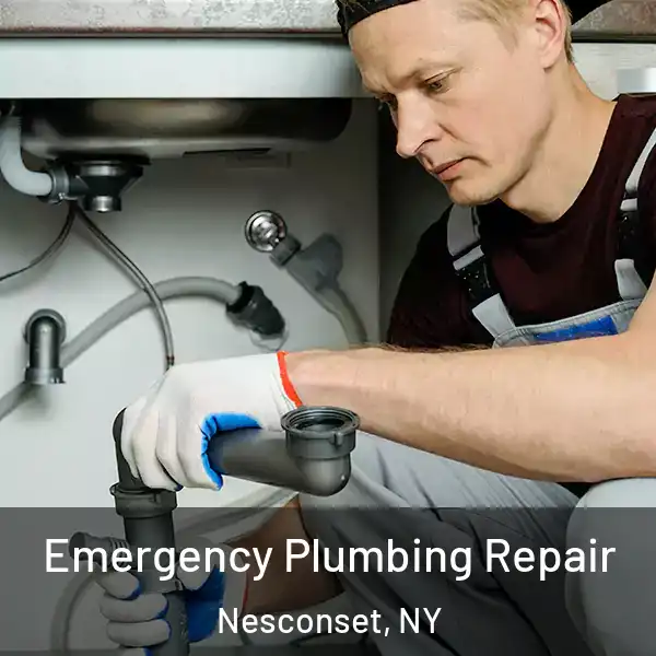  Emergency Plumbing Repair Nesconset, NY