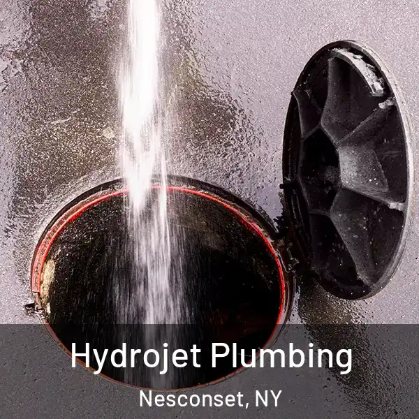  Hydrojet Plumbing Nesconset, NY
