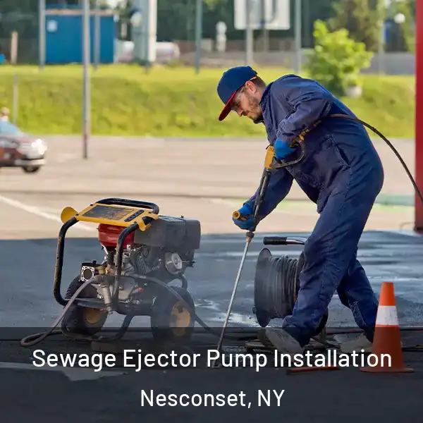  Sewage Ejector Pump Installation Nesconset, NY