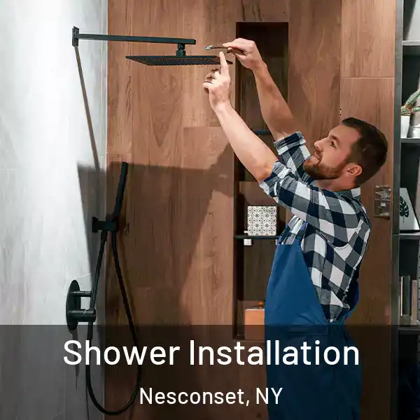  Shower Installation Nesconset, NY