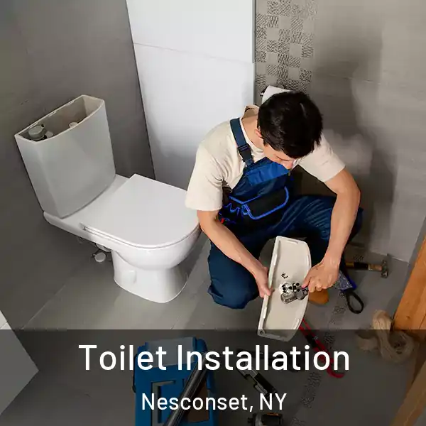  Toilet Installation Nesconset, NY